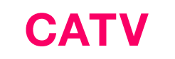 CATV
